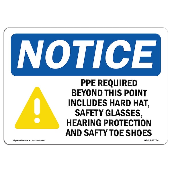 OSHA, PPE Required Beyond This Point With Symbol, 24in X 18in Rigid Plastic, OS-NS-P-1824-L-17764